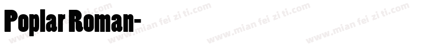 Poplar Roman字体转换